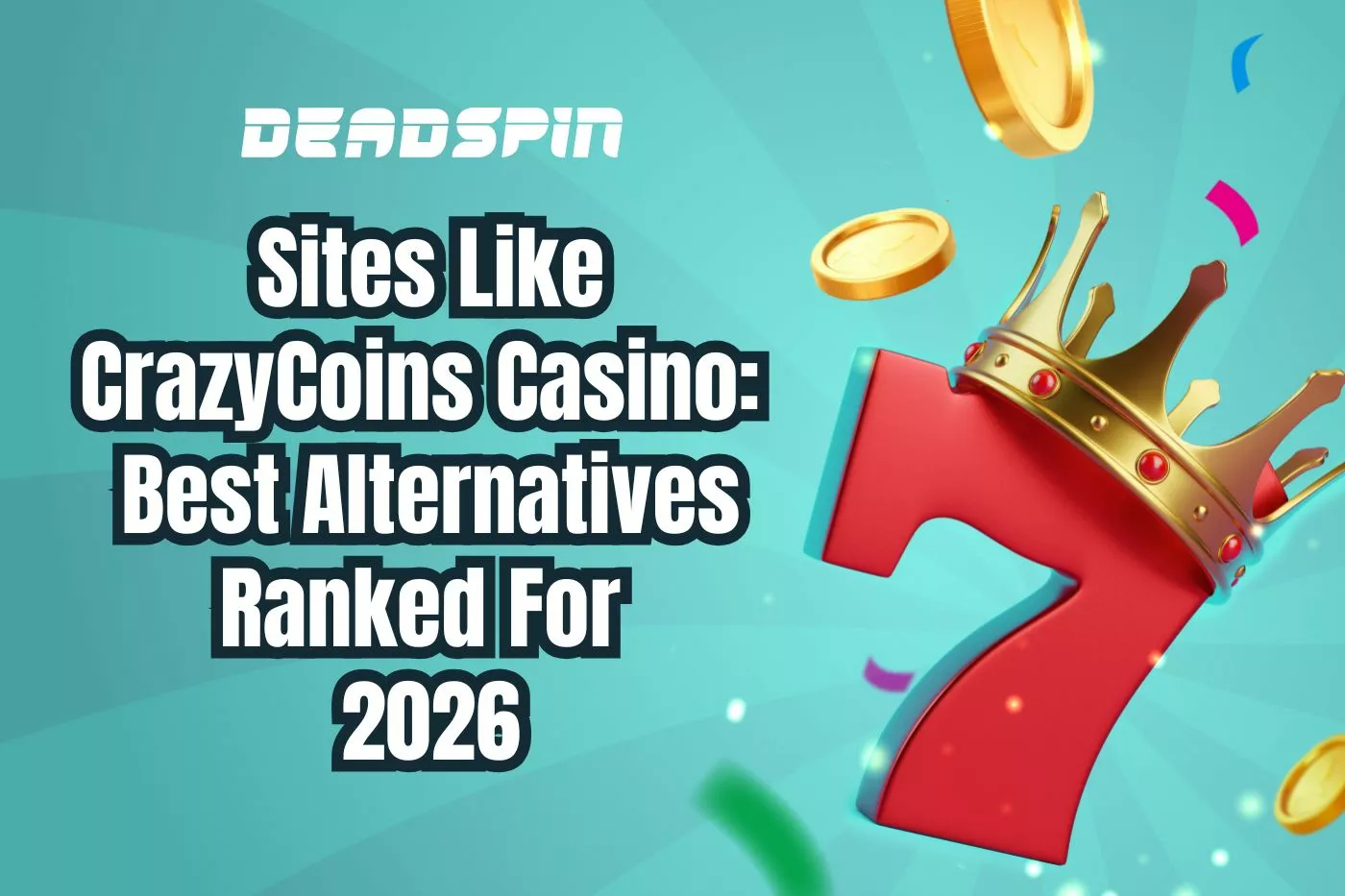 Sites Like CrazyCoins Casino: Best Alternatives Ranked For 2026