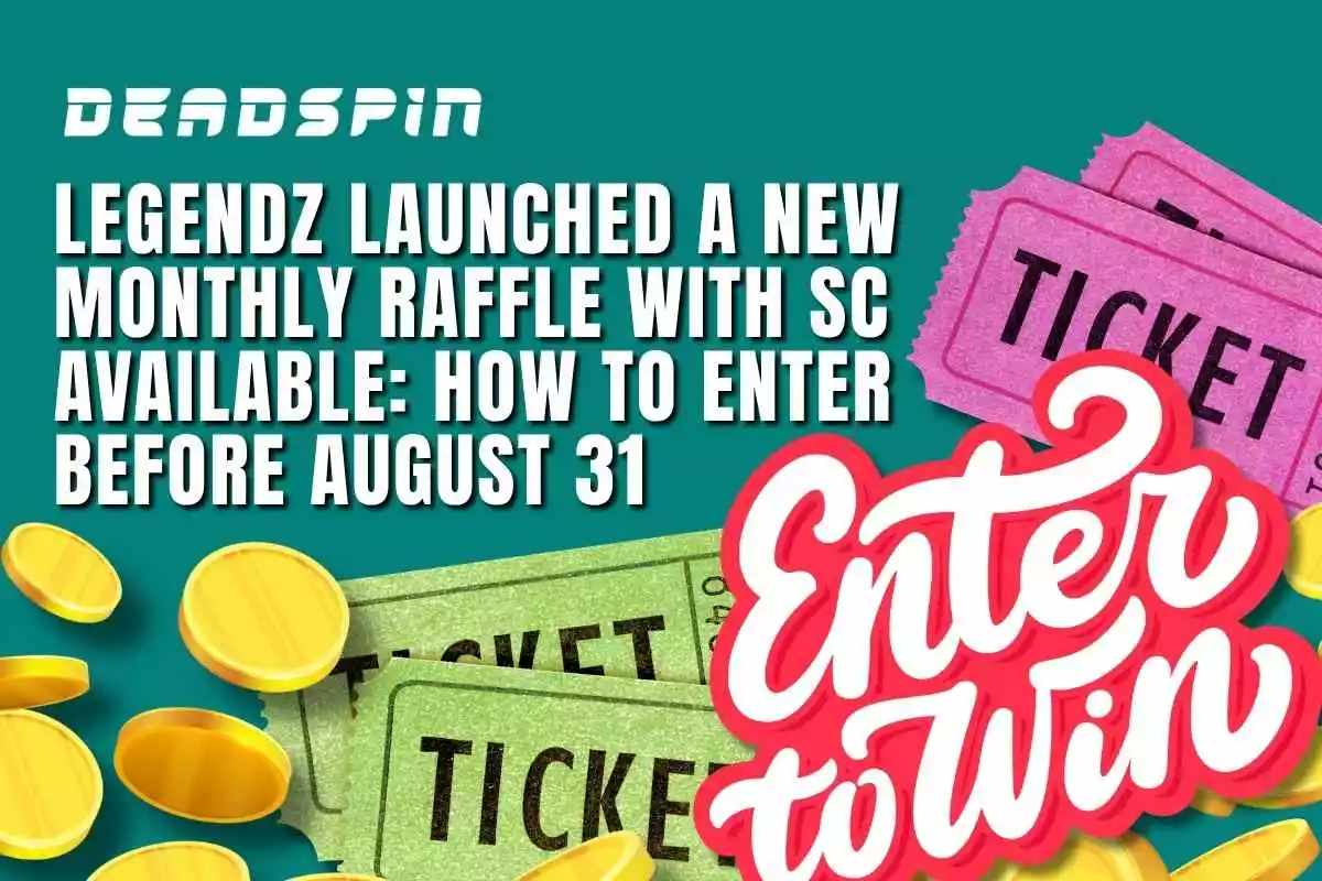 Legendz Monthly Raffle with SC: How to Enter Before August 31