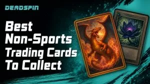 Best Non-Sports Trading Cards To Collect