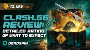 Clash.gg Review: Detailed Rating of What to Expect From Clash.gg
