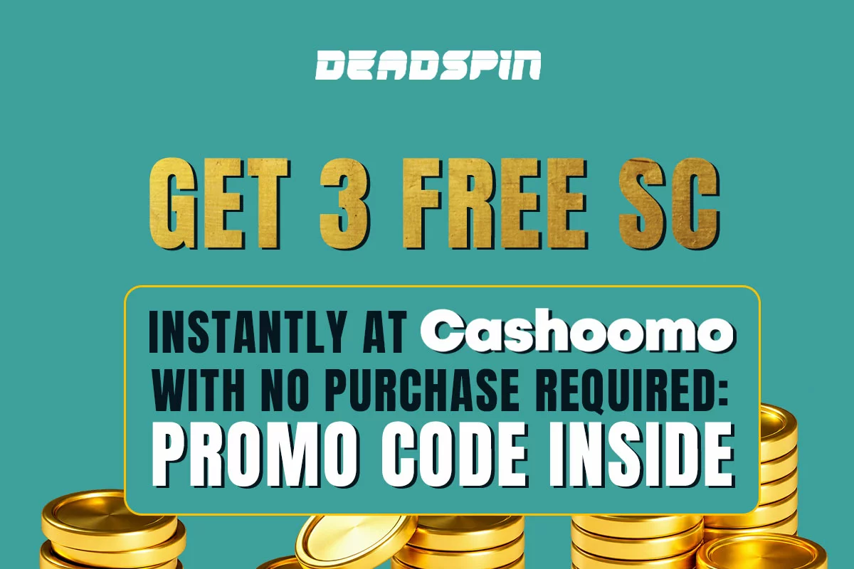 Get 3 Free SC Instantly At Cashoomo with No Purchase Required: Promo Code inside