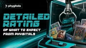 Phygitals Review: Detailed Rating of What to Expect From Phygitals