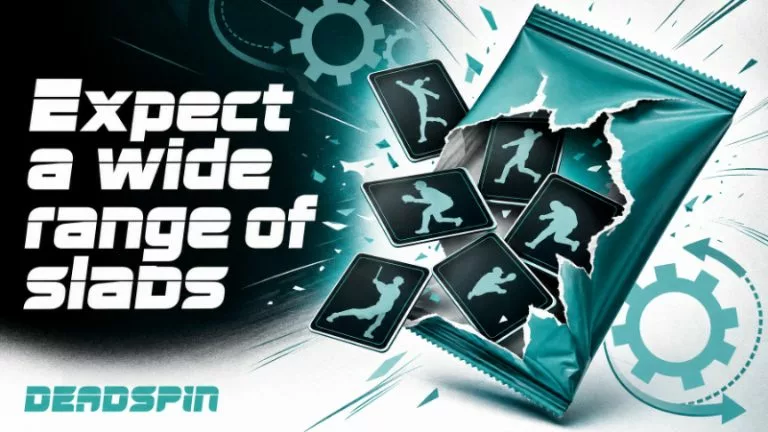 Expect a wide range of slabs