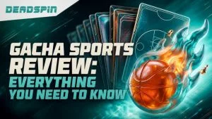Gacha Sports Review: Everything You Need To Know This August