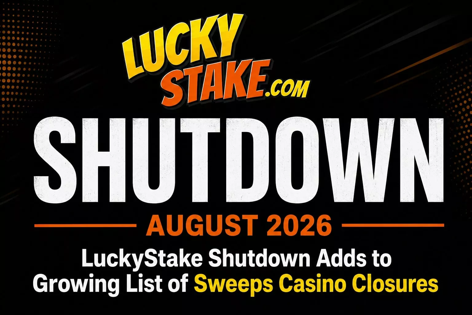 luckystake_shutdown