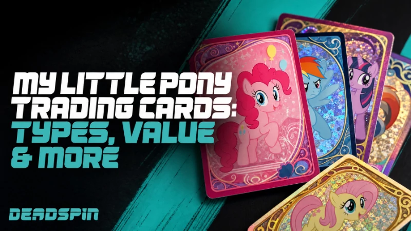 My Little Pony Trading Cards: Types, Value & More