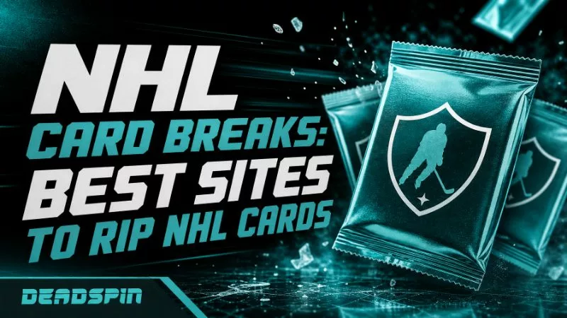 NHL Card Breaks: Best Sites To Rip NHL Cards In 2026