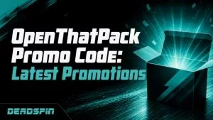 OpenThatPack Promo Code: Latest Promotions This August