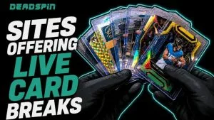 Live Card Breaks: Sites Offering Card Breaks Live This August