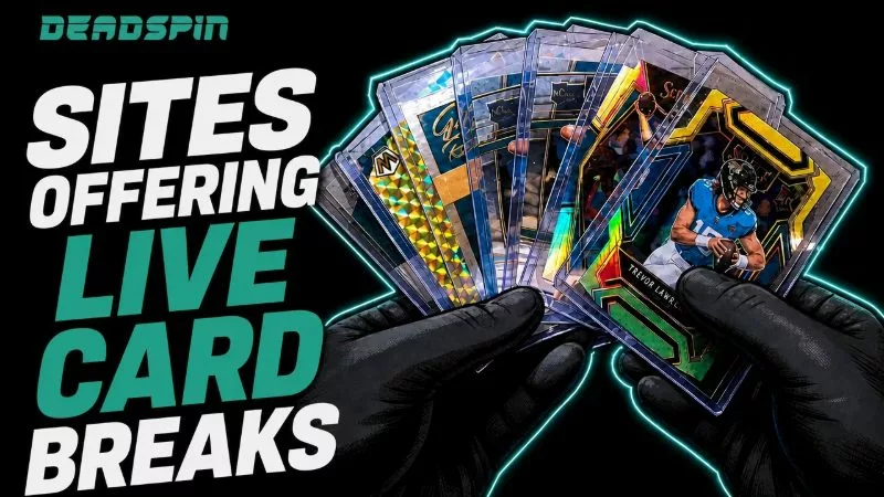 Live Card Breaks: Sites Offering Card Breaks Live This August