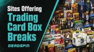 Box Breaks: Find Sites Offering Trading Card Box Breaks