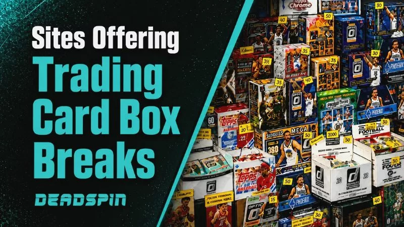 Box Breaks: Find Sites Offering Trading Card Box Breaks