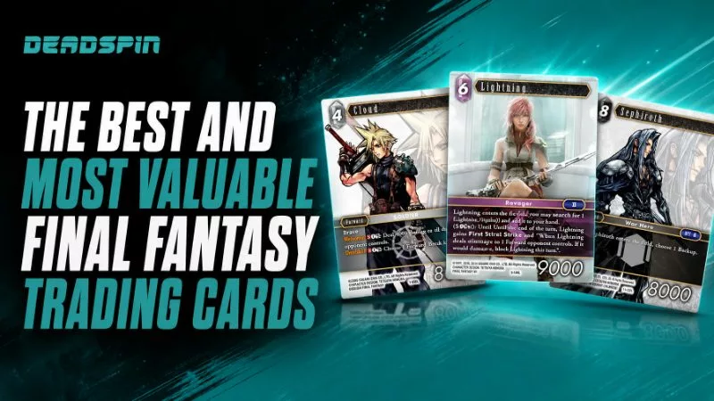 Final Fantasy Trading Cards: Best & Most Valuable Cards In 2026
