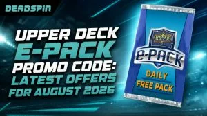 Upper Deck e-Pack Promo Code: Latest Offers For August 2026