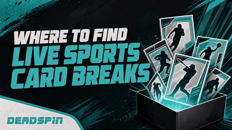 Where To Find Live Sports Card Breaks This August