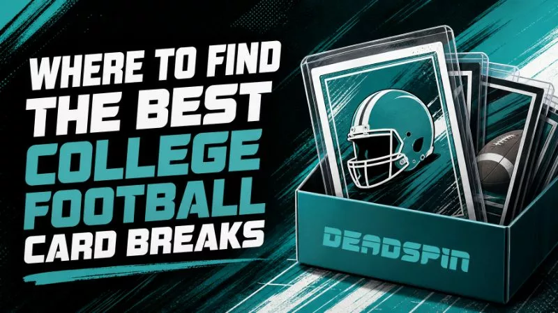 Where To Find The Best College Football Card Breaks In 2026