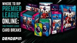 Where to Rip Premier League Online: Find Premier League Card Breaks