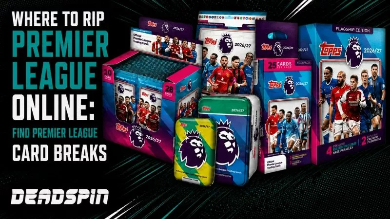 Where to Rip Premier League Online: Find Premier League Card Breaks
