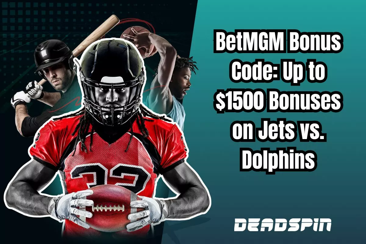 BetMGM Bonus Code for Jets @ Dolphins: Up to $1500 in Bonuses on Monday Night Football