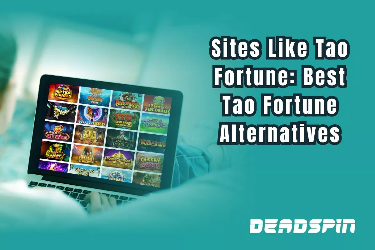 Sites Like Tao Fortune: Best Tao Fortune Alternatives in 2026