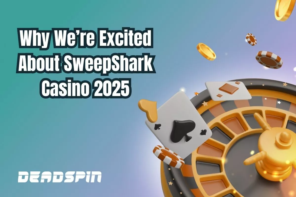 Why We’re Excited About SweepShark Sweep Casino (2025)