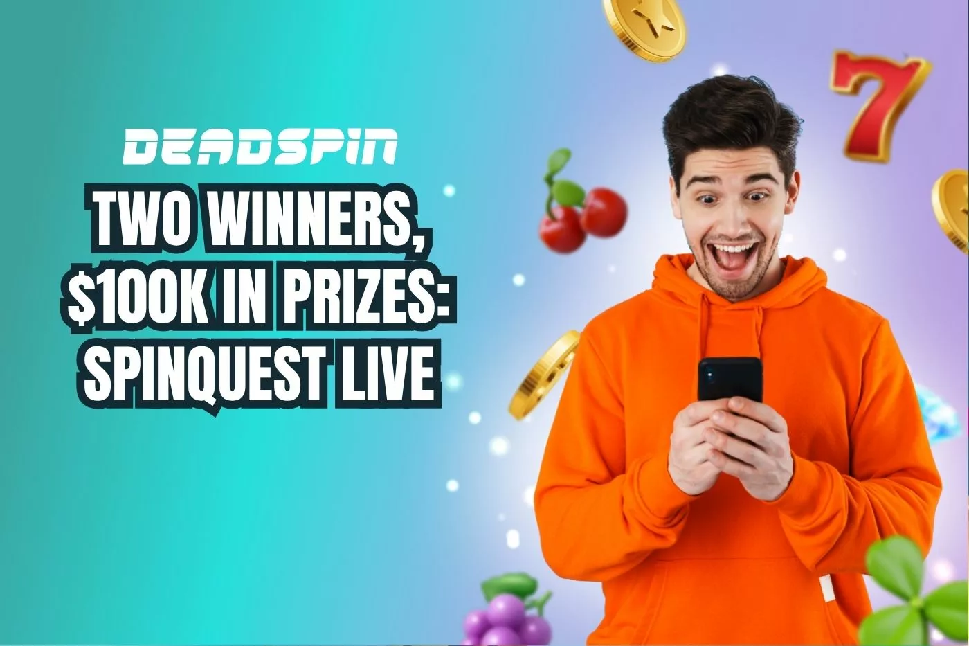 Two Winners, $100K in Prizes SpinQuest LIVE