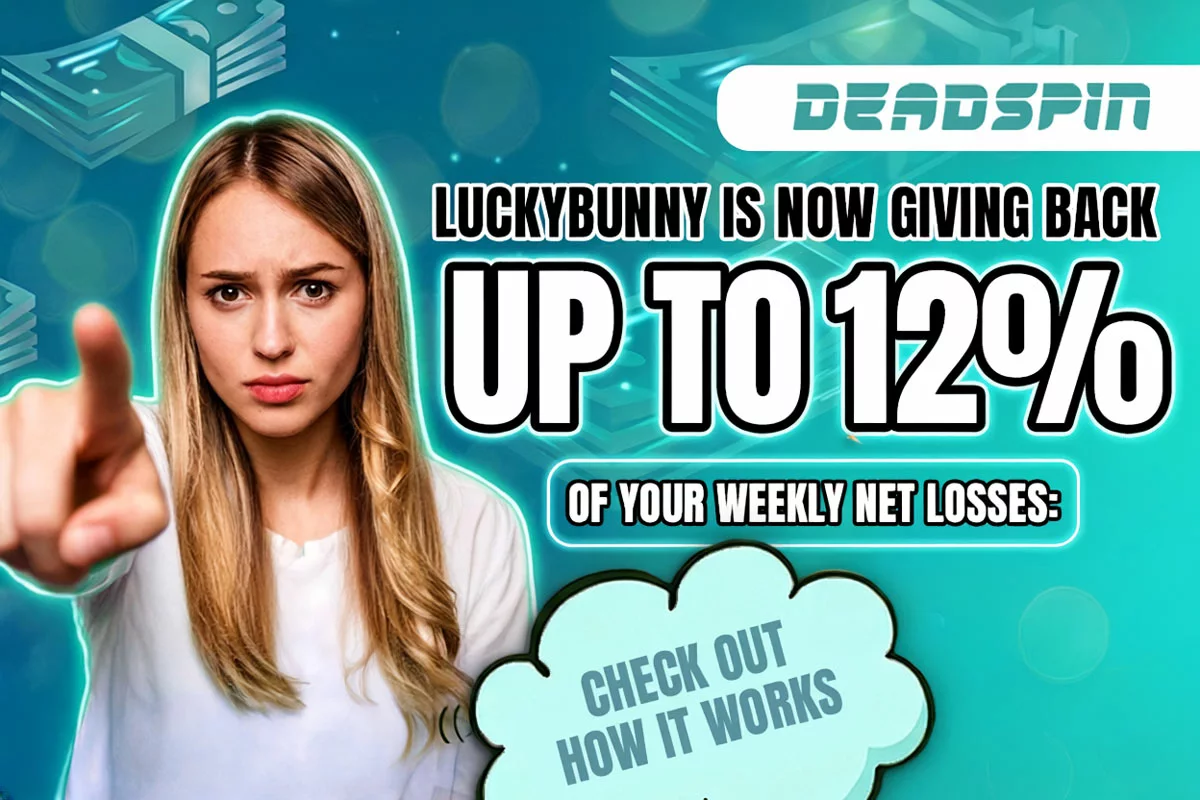 LuckyBunny Gives Back Up to 12% of Weekly Losses