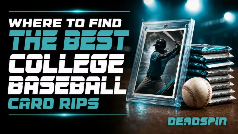 Where To Find The Best College Baseball Card Rips This September