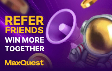 MaxQuest Refer-a-Friend program