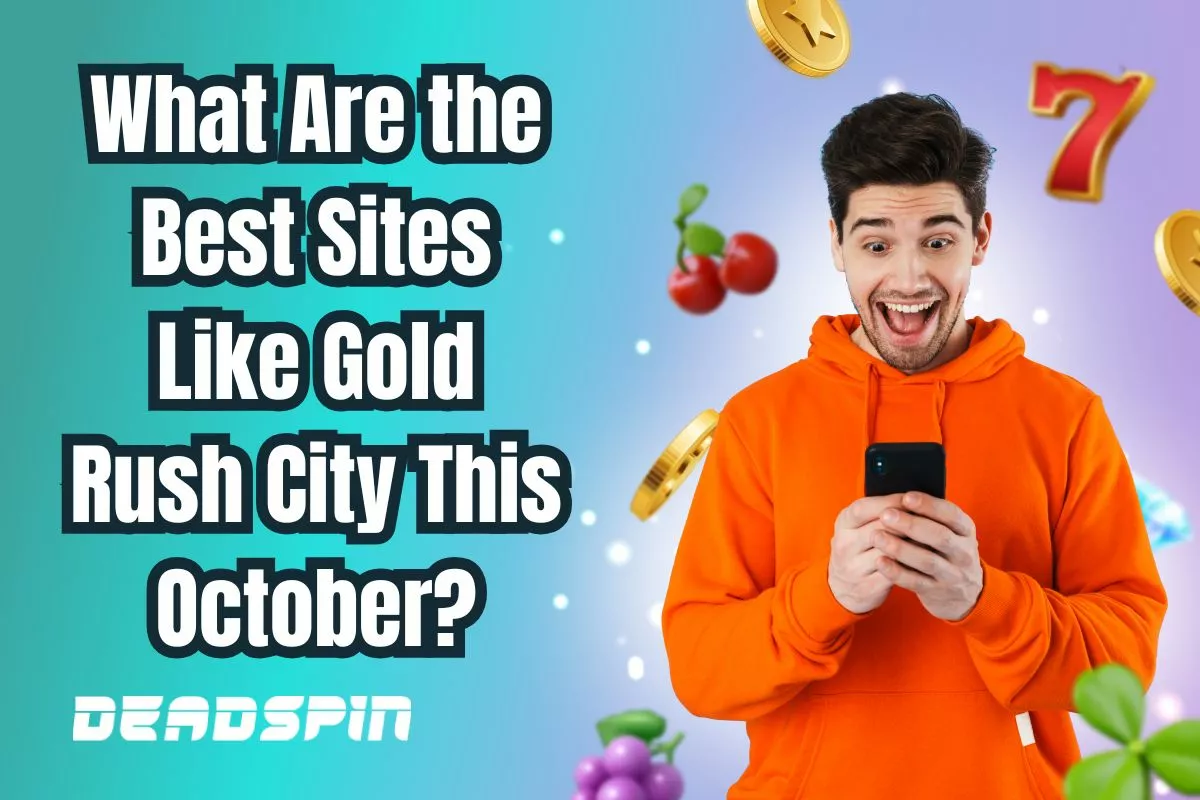 What Are the Best Sites Like Gold Rush City This August?