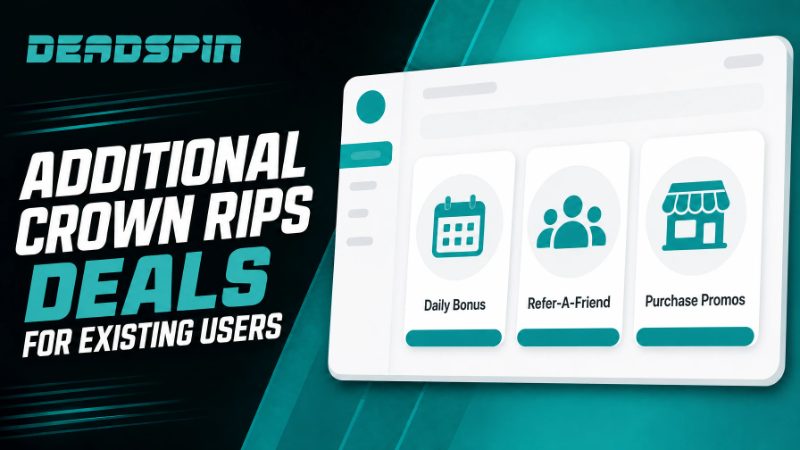 Additional Crown Rips Deals for Existing Users