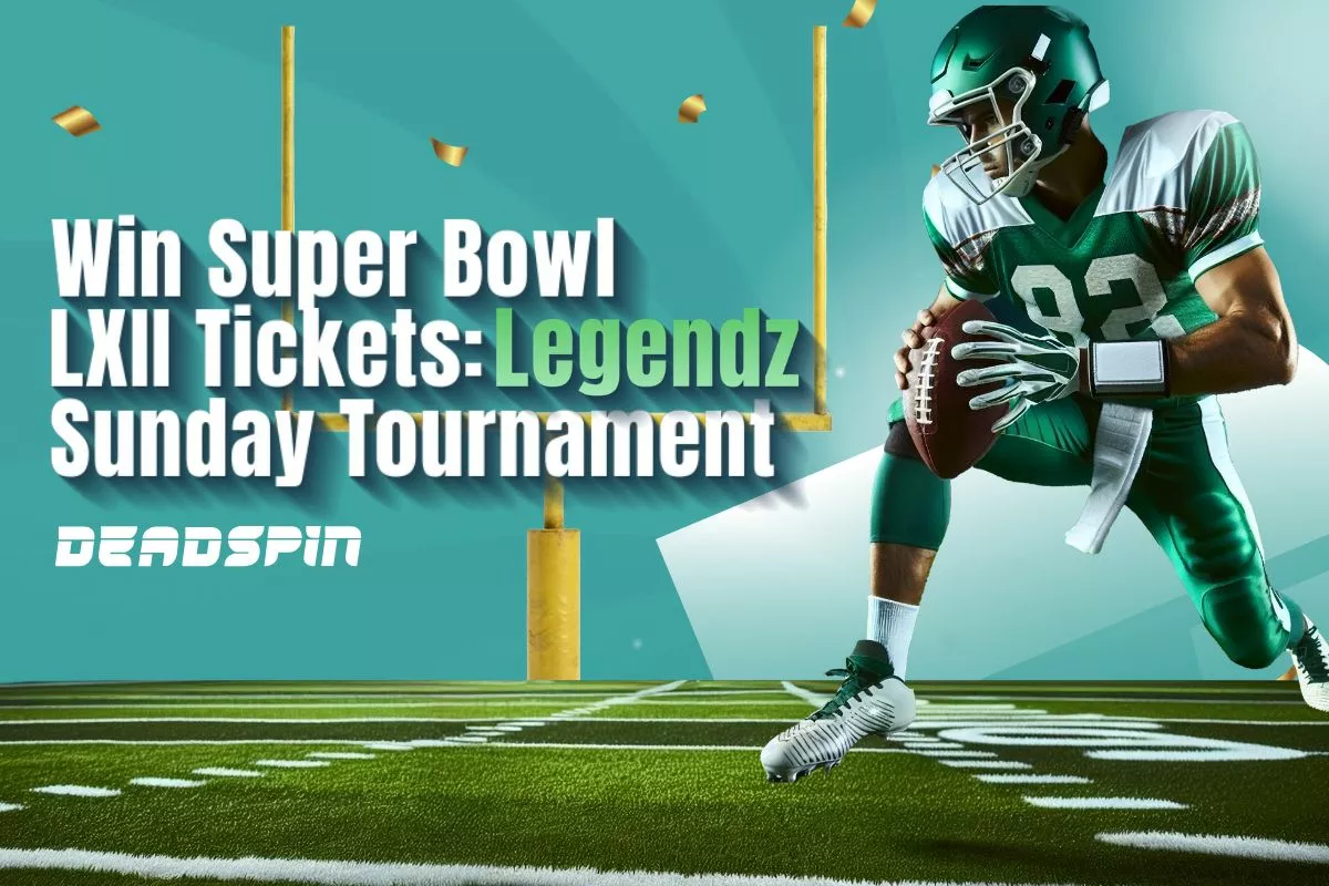 Win 2 Super Bowl LXI Tickets in Legendz’ Big Game Tournament