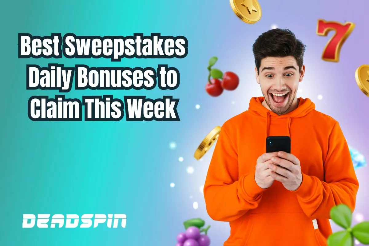 Best Sweepstakes Daily Bonuses You Have to Claim This Week 🎁