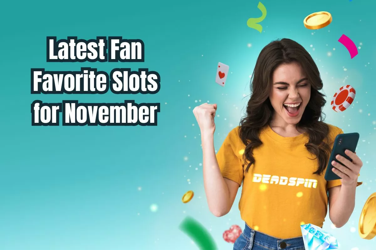 Stay Updated with the Latest Fan Favorite Slots this November