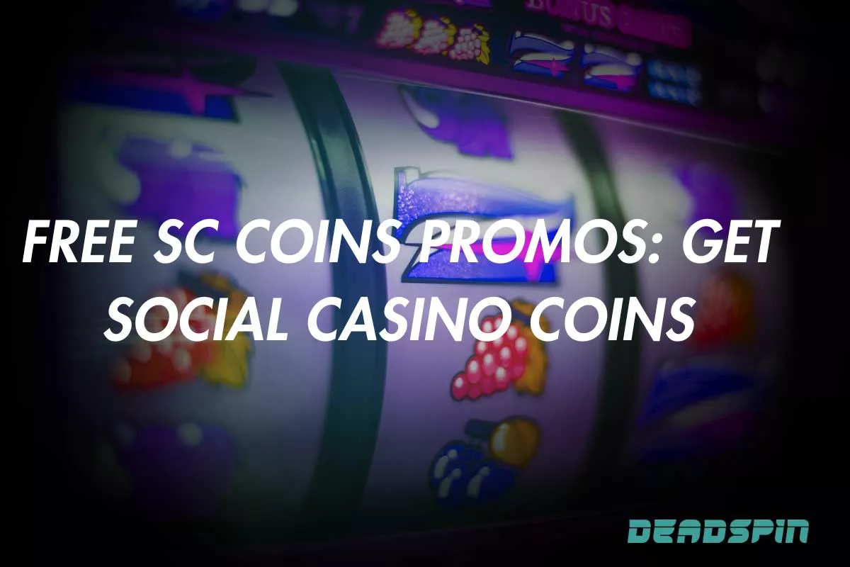Free SC Coins Promos This August: Get Free SC Coins Promotions Today