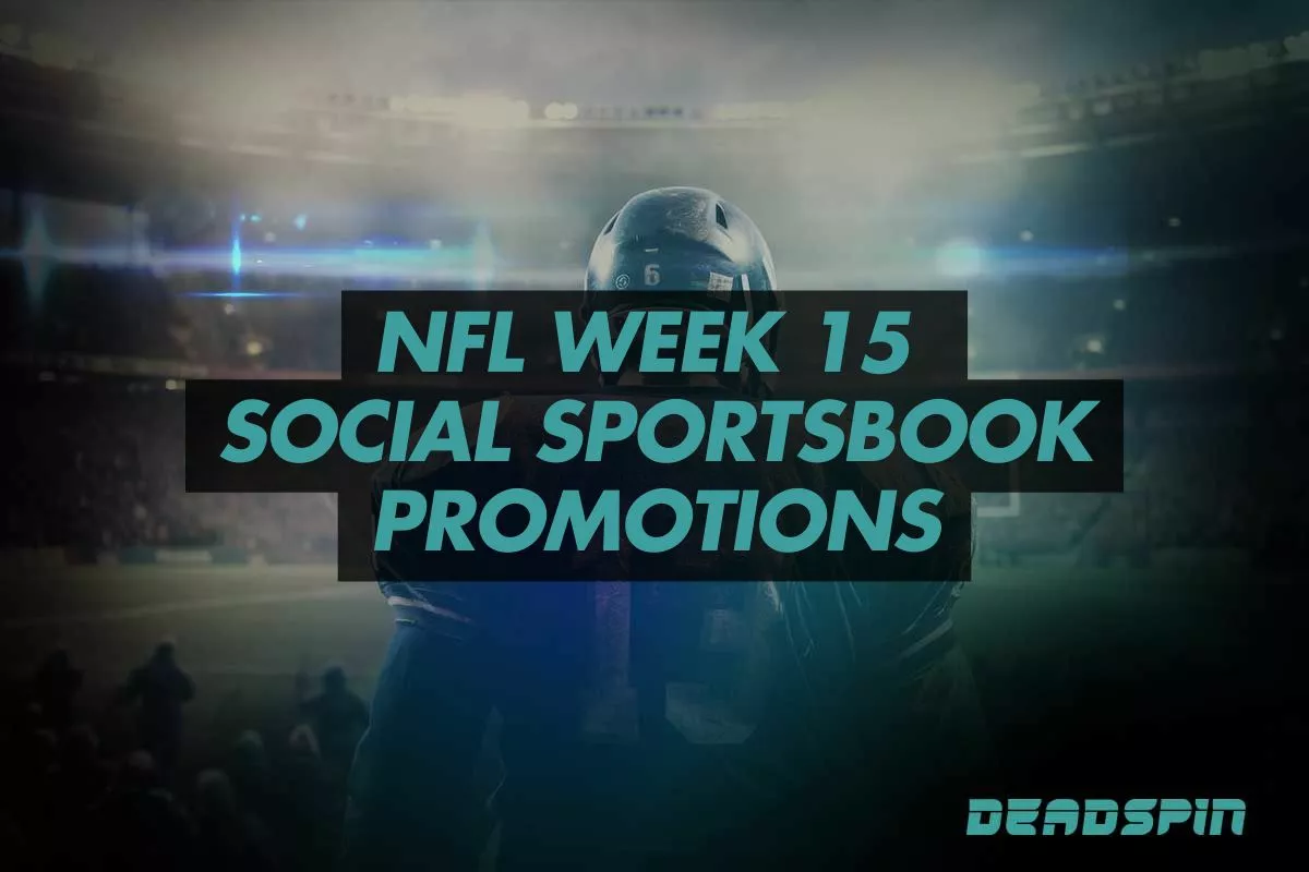Social Sportsbook Promos for NFL Week 15