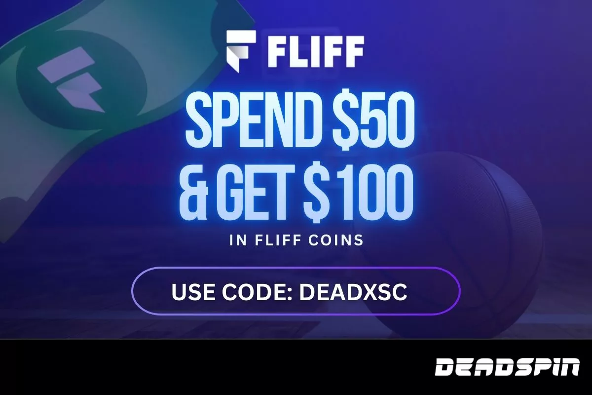 Fliff Promo Code DEADXSC: Get Spend $50 & Get $100 in FC for Lakers vs Spurs