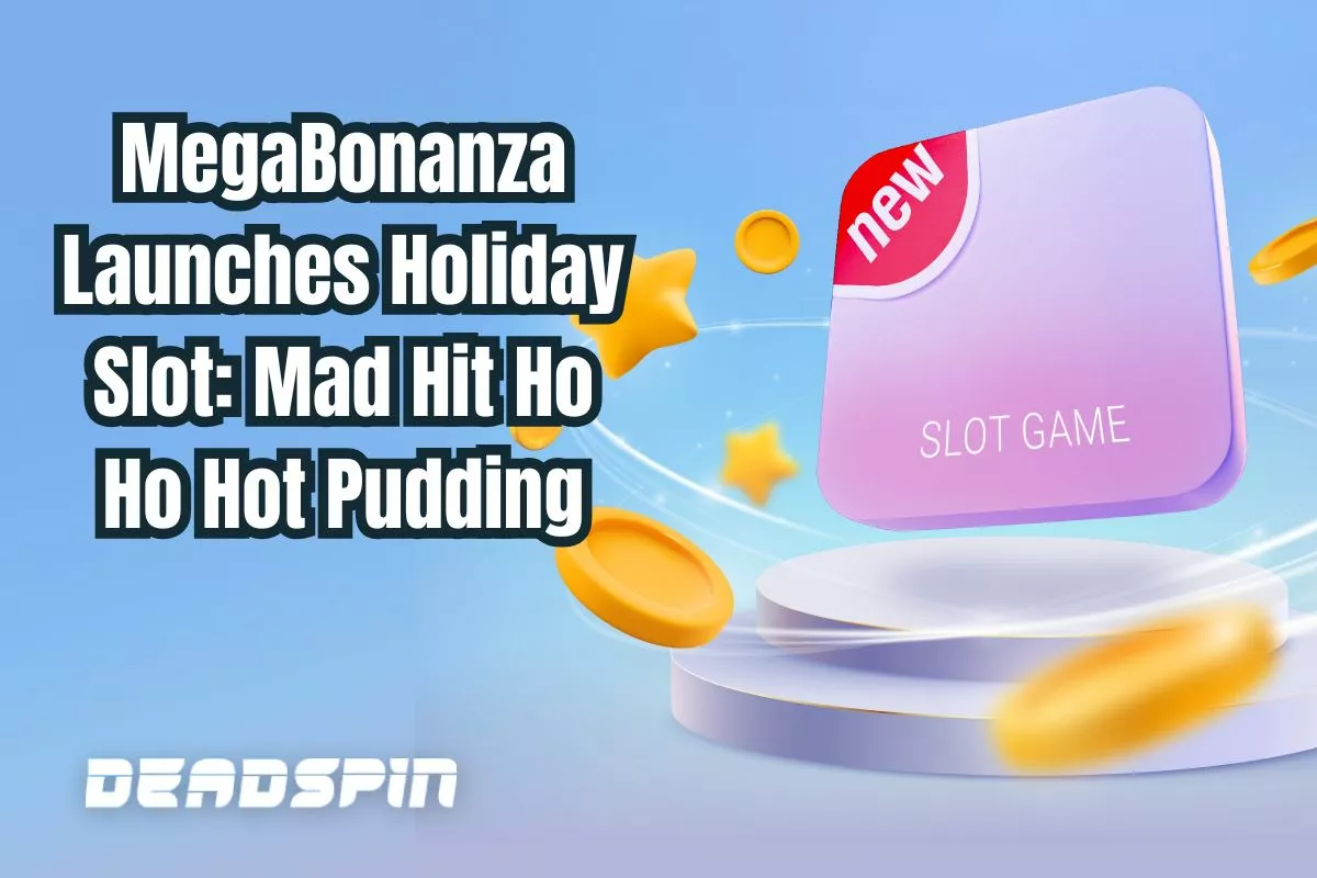 MegaBonanza Launches New Holiday Slot: Mad Hit Ho Ho Hot Pudding