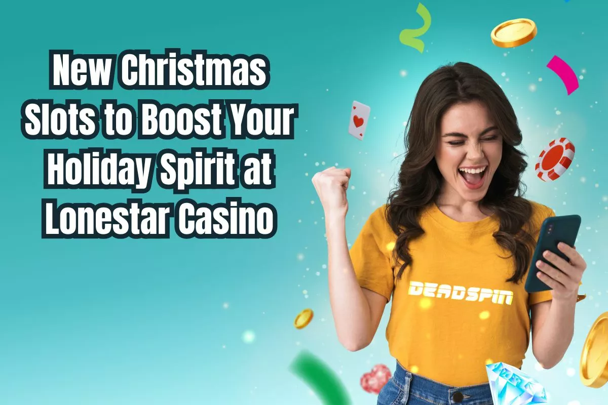 New Christmas Slots to Get You in the Holiday Spirit at Lonestar Casino