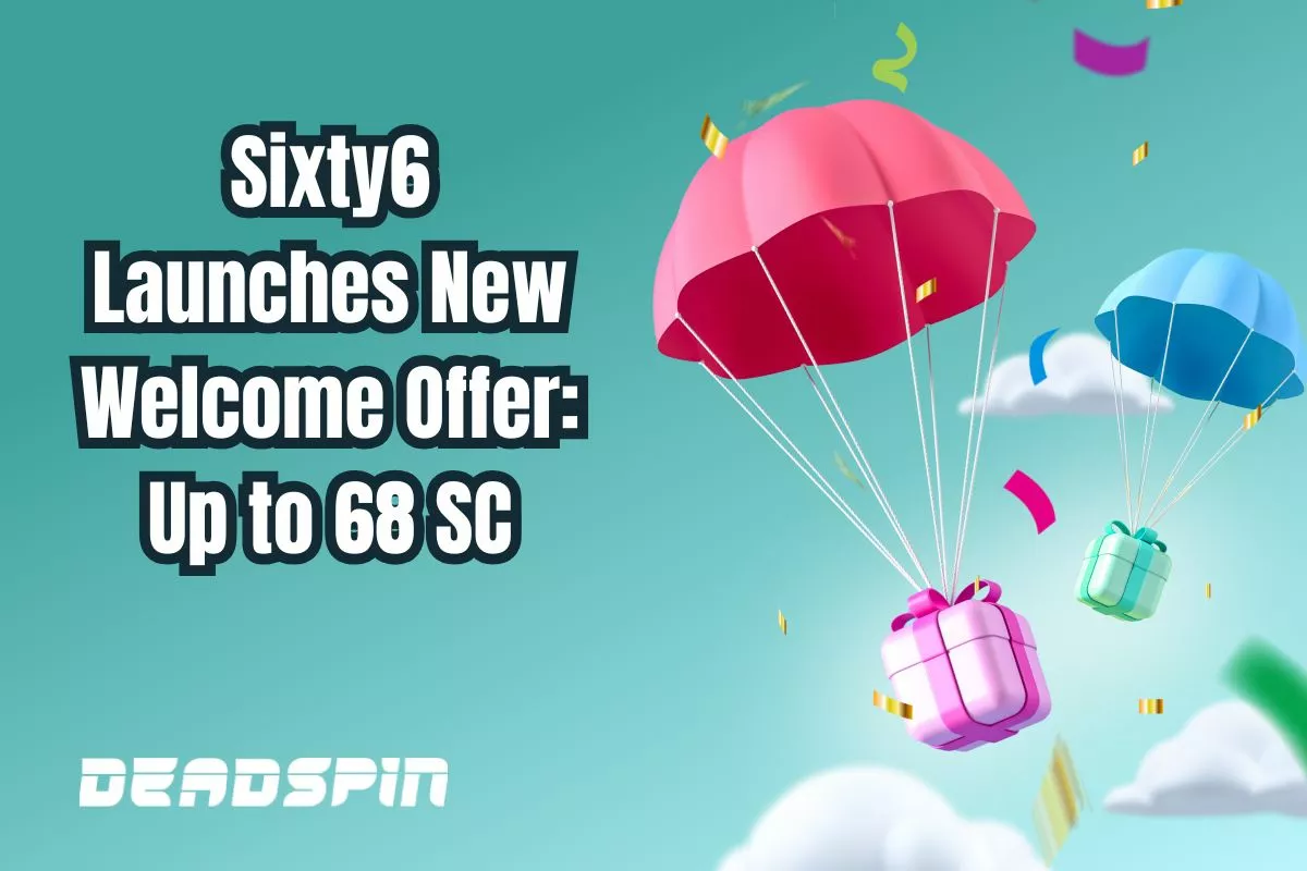 Sixty6 Launches New Welcome Offer Featuring Up to 68 SC