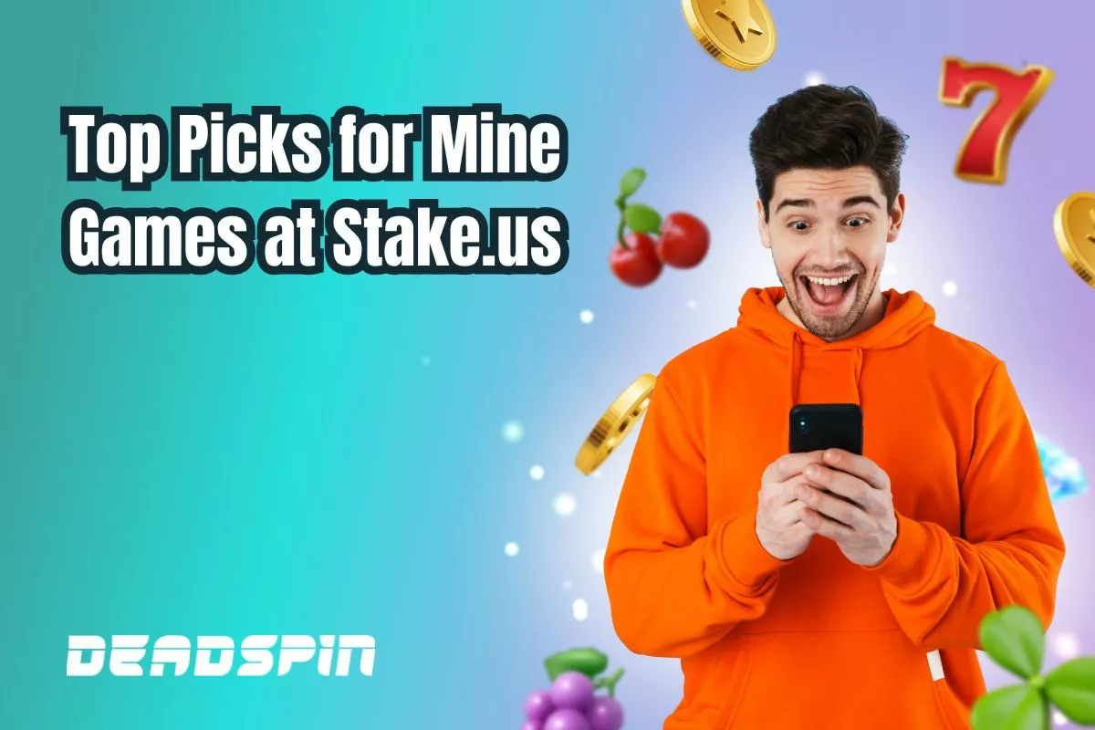Best Mine Games to Play at Stake.us: Here Are Our Top Picks