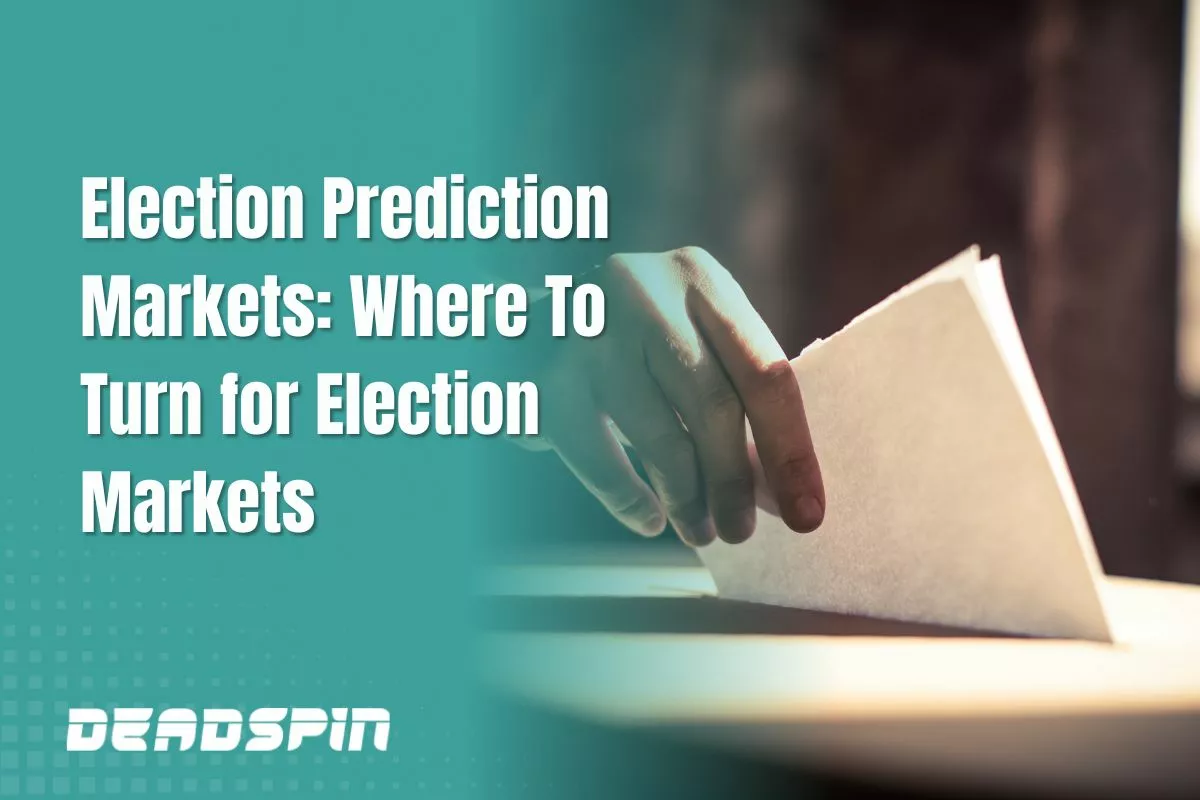 Election Prediction Markets: Where To Turn for Election Markets