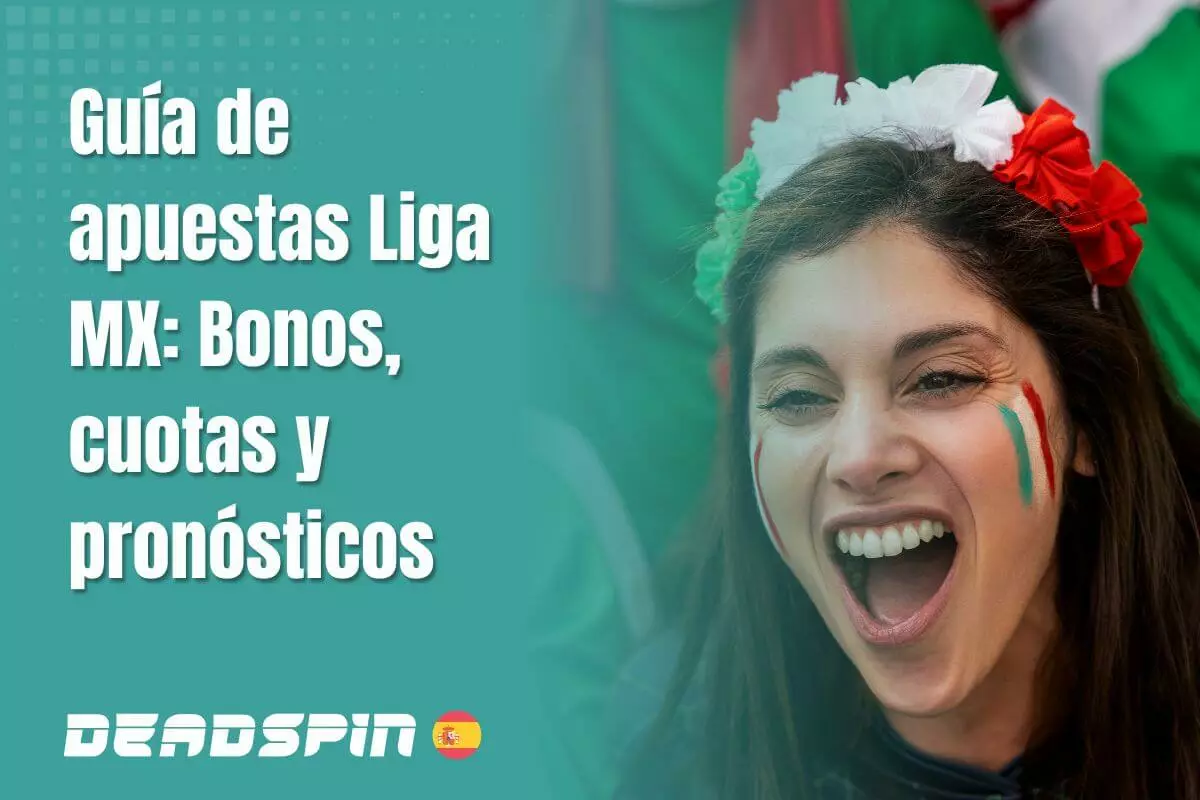 Apuestas Liga MX: Cómo Apostar, Mejores Casas y Estrategias