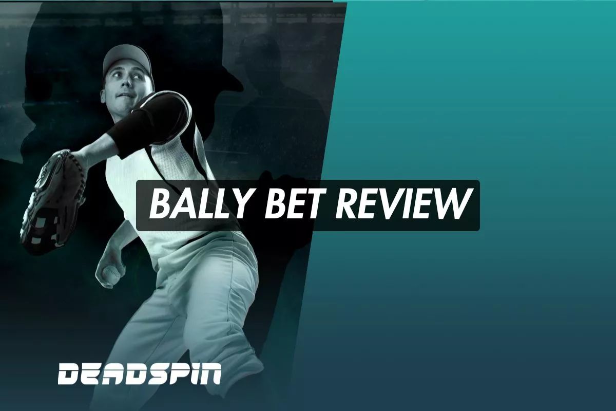 Bally Bet Review: Everything You Need to Know about Bally Bet