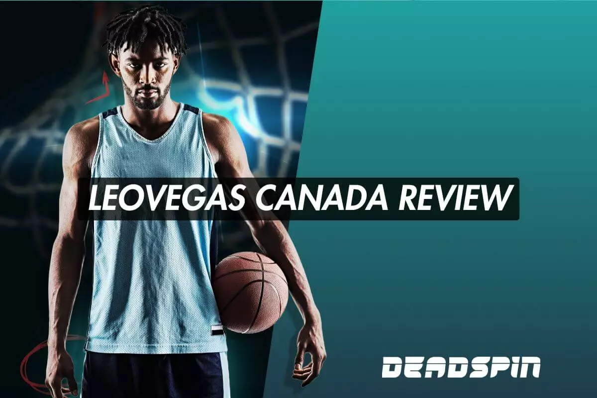 LeoVegas Canada Review: Detailed Rating & Assessment